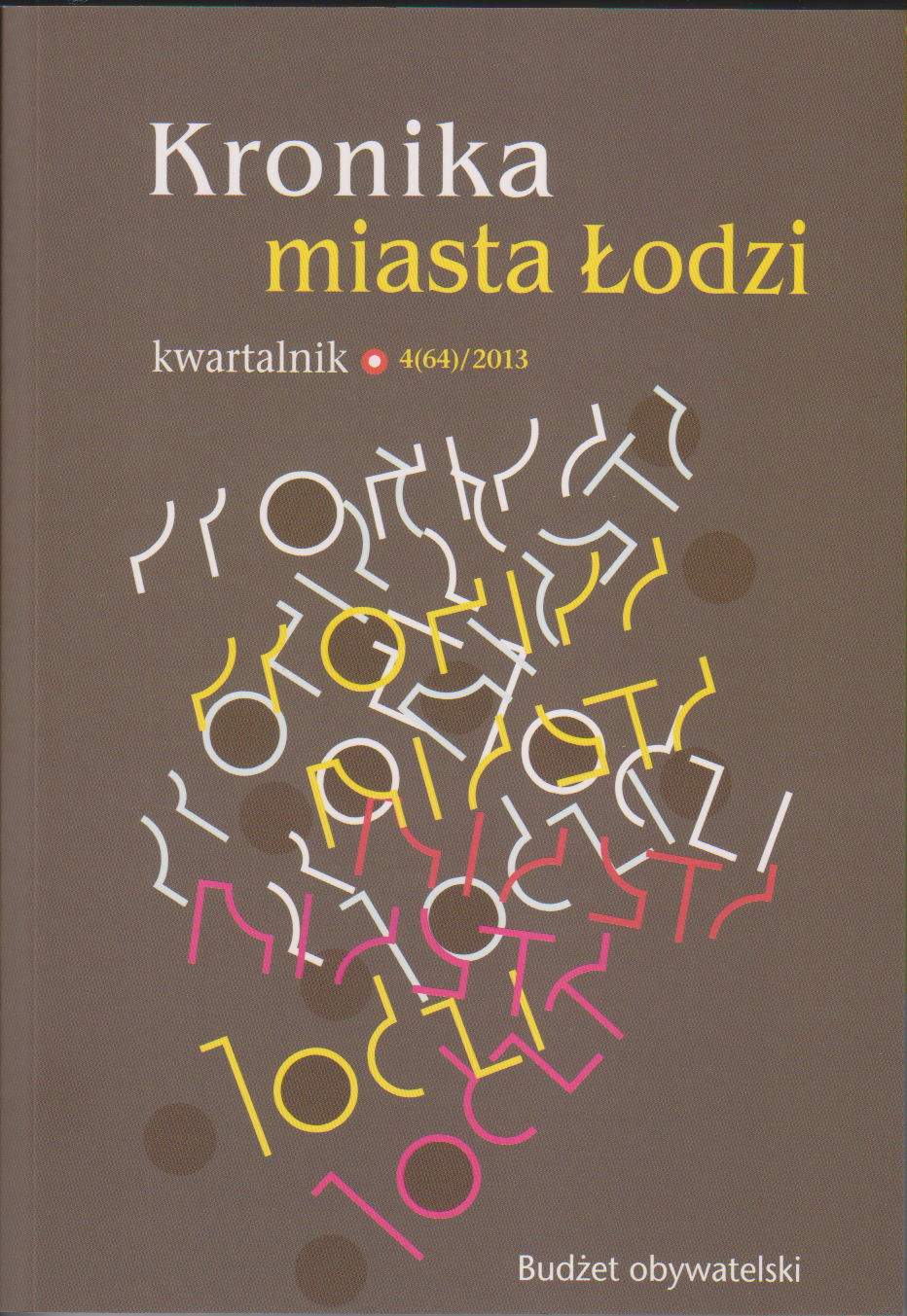 Kronika Miasta Łodzi nr 4/2013 