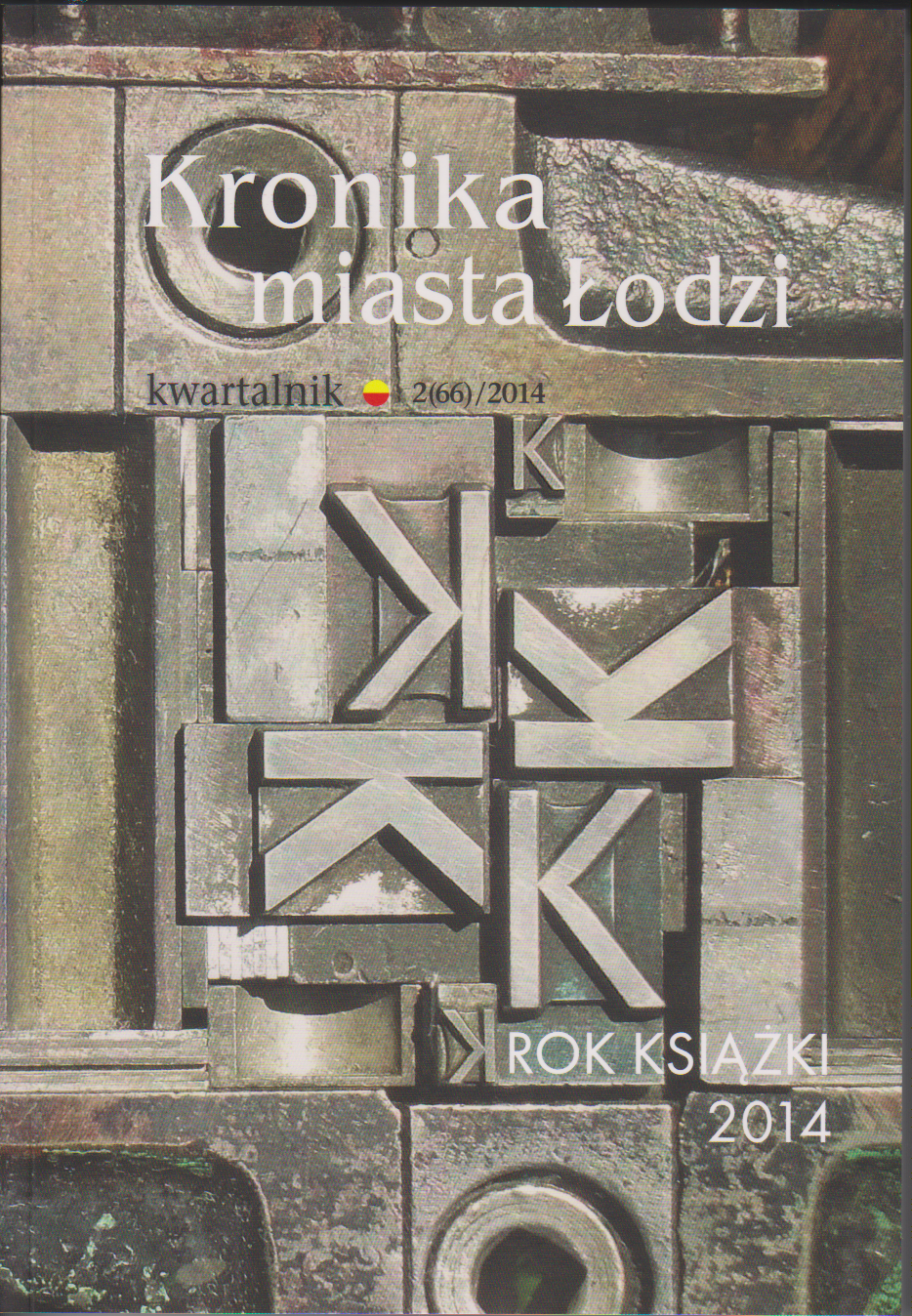 Kronika Miasta Łodzi nr 2/2014 