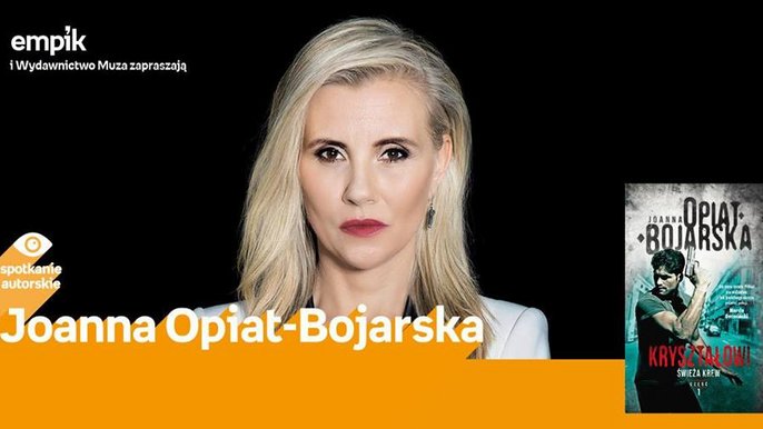 Grafika promująca wydarzenie: Joanna Opiat-Bojarska - spotkanie autorskie w Empiku w Manufakturze - fot. mat. Salon Empik Łódź Manufaktura