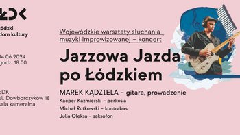  -  Jazzowa Jazda po Łódzkiem z ŁDK