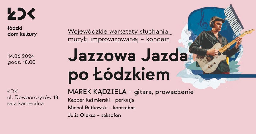 Jazzowa Jazda po Łódzkiem z ŁDK