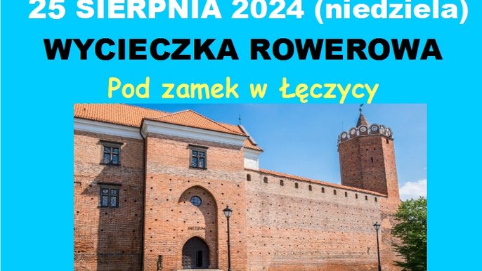  - WYCIECZKA ROWEROWA z Łódzkim Klubem Turystów Kolarzy PTTK