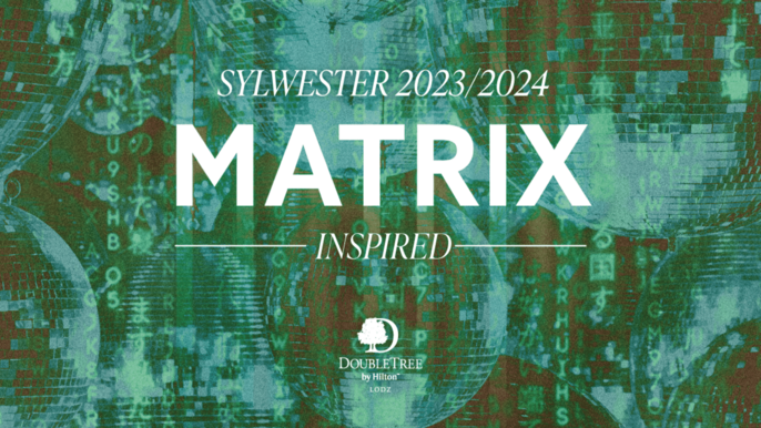 SYLWESTER 2023/2024 – MATRIX INSPIRED 