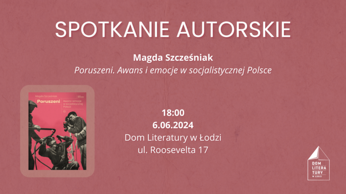  - Spotkanie autorskie z Magdą Szcześniak w Domu Literatury