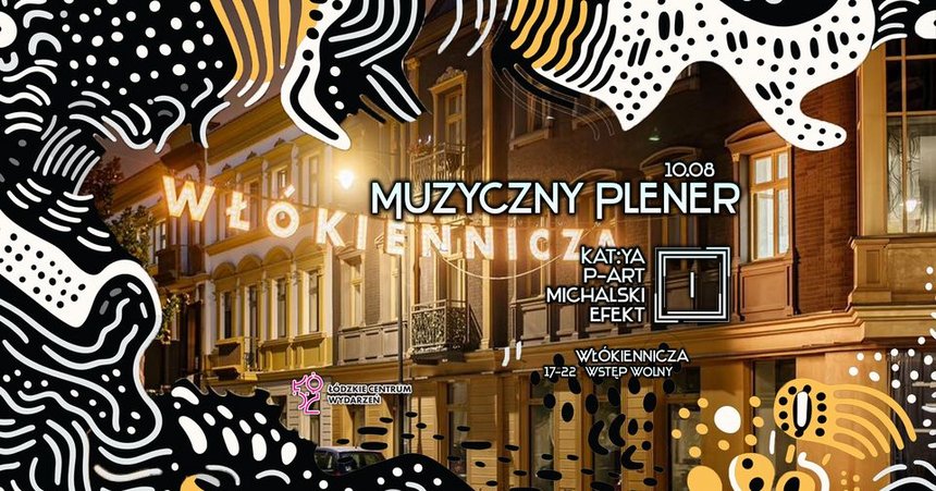 Muzyczny Plener na Włókienniczej