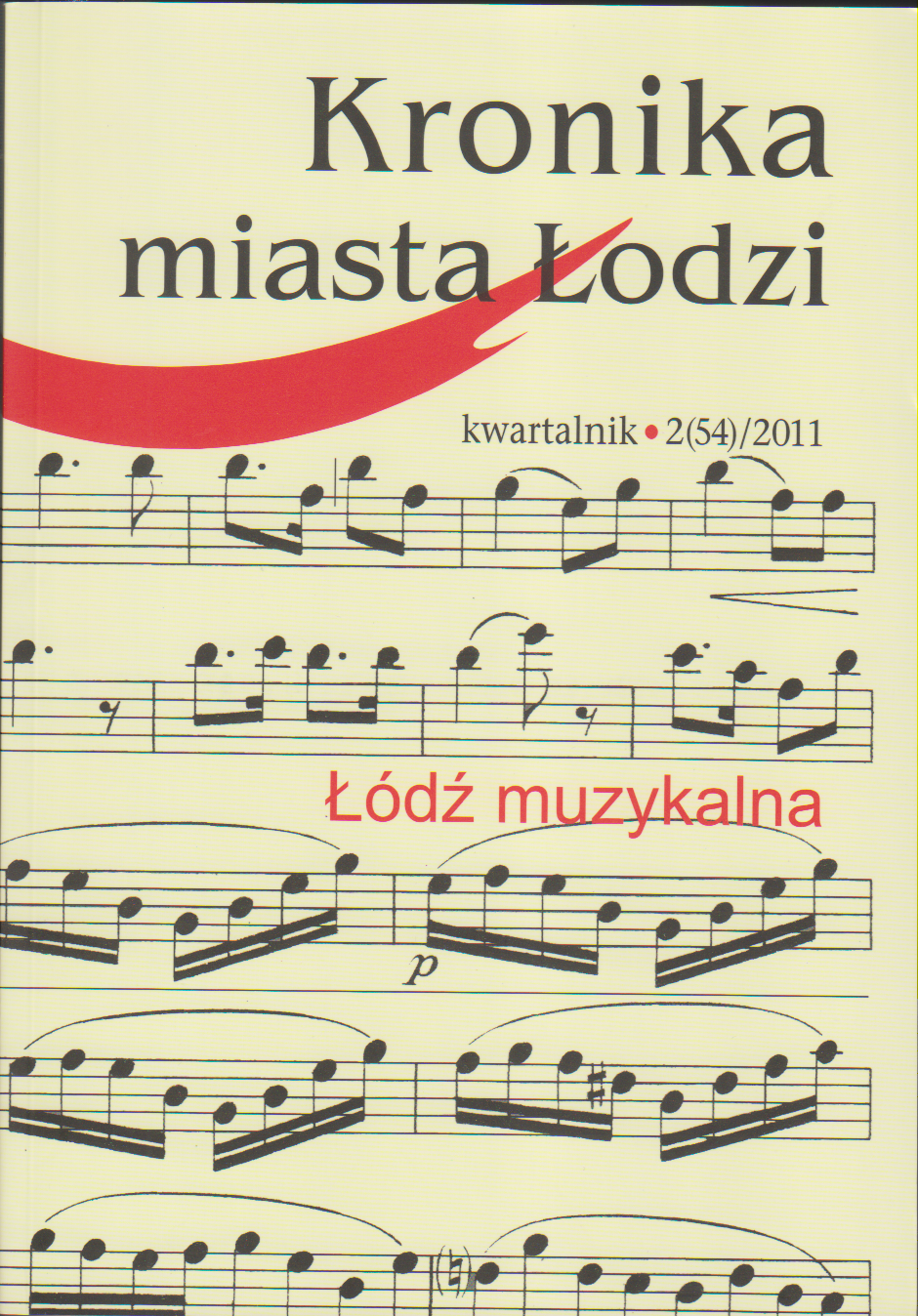 Kronika Miasta Łodzi nr 2/2011 