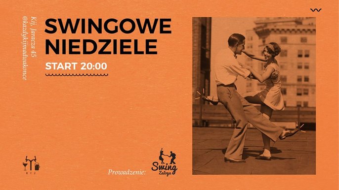 Grafika promująca wydarzenie: Niedzielny swing w Kiju - mat. KIJ Multitap&Coctail Bar