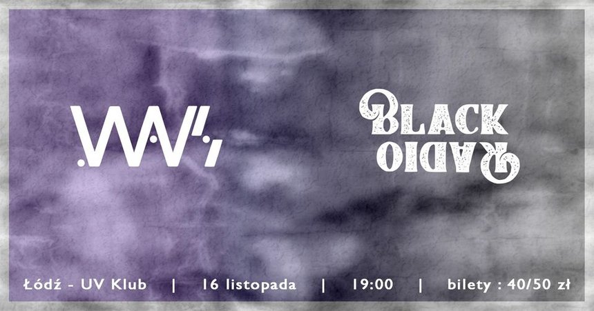 Koncert Black Radio, WAVS w UV KLUB na Piotrkowskiej 217