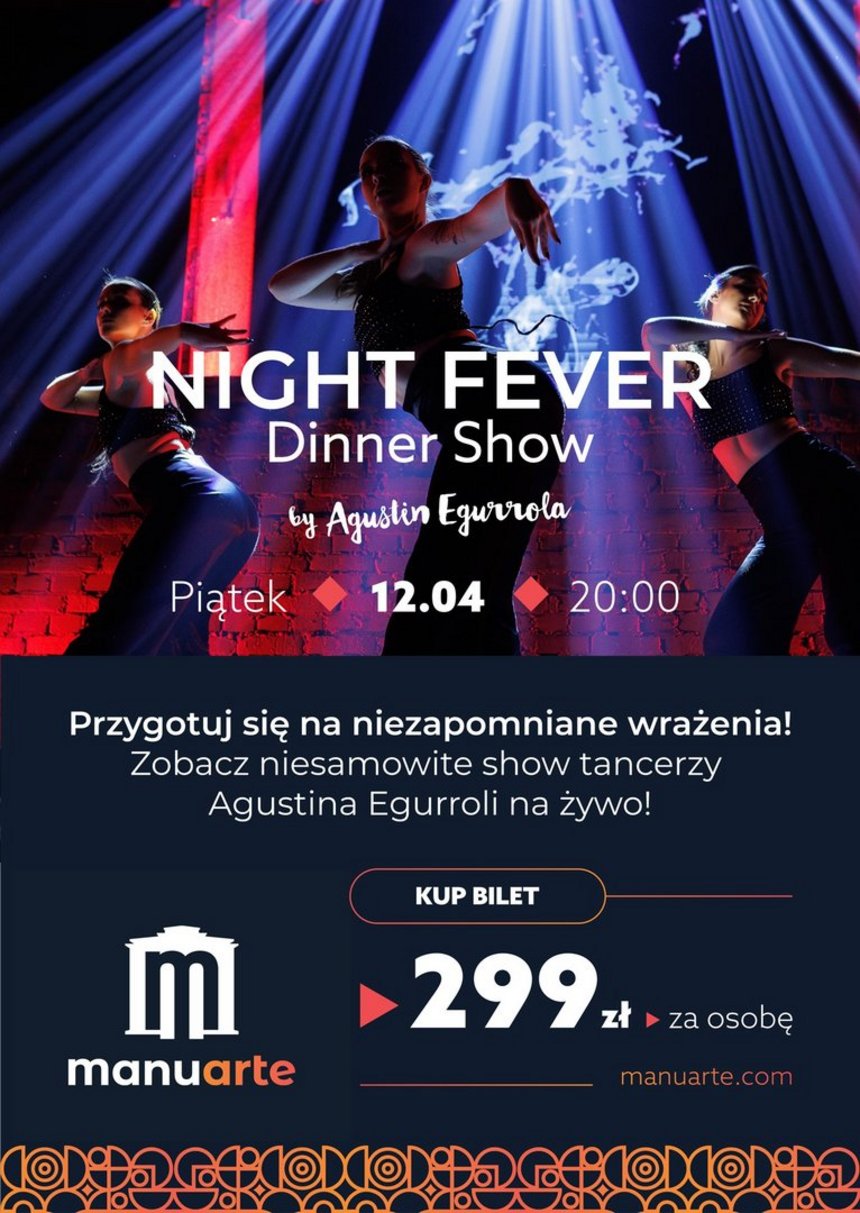 NIGHT FEVER DINNER SHOW BY AGUSTIN EGURROLA w MANUARTE