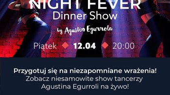  - NIGHT FEVER DINNER SHOW BY AGUSTIN EGURROLA w MANUARTE