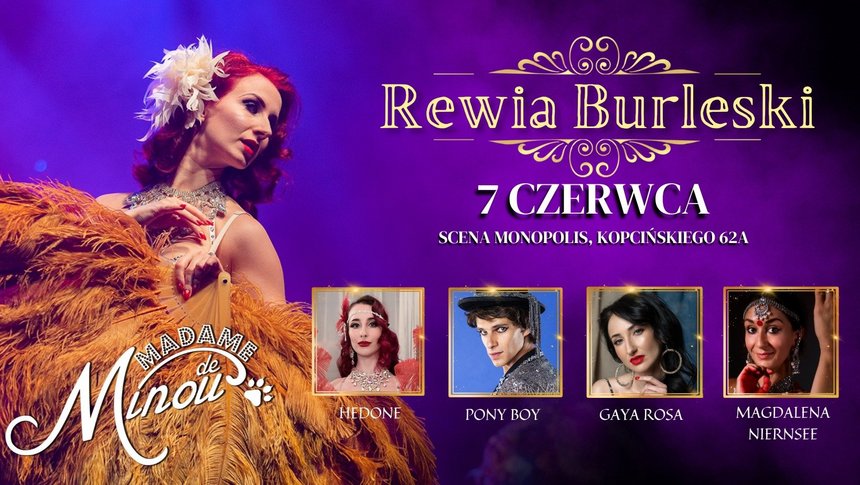 Rewia Burleski od Madame de Minou na Scenie Monopolis