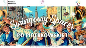  -  Swingowy spacer po Piotrkowskiej 2024