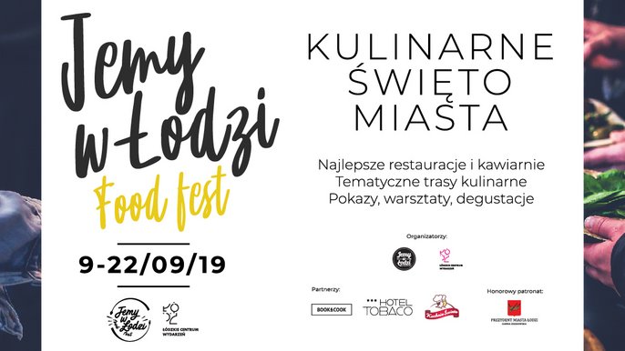 Grafika promująca wydarzenie: "Jemy w Łodzi/ Food Fest" - mat. pras. Jemy w Łodzi