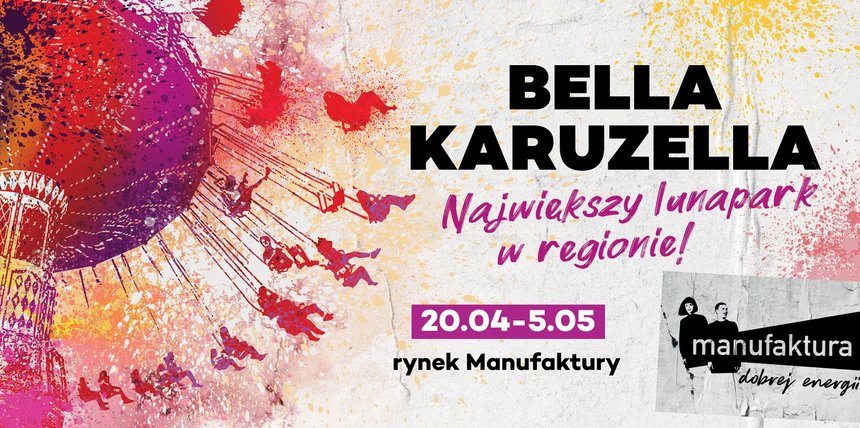 Festiwal Karuzel w Manufakturze