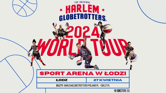  - HARLEM GLOBETROTTERS w Sport Arenie 