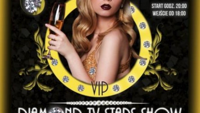 Plakat promujący wydarzenie: Diamond TV Stars Show - spektakl w Atlas Arenie - mat. pras. Atlas Arena