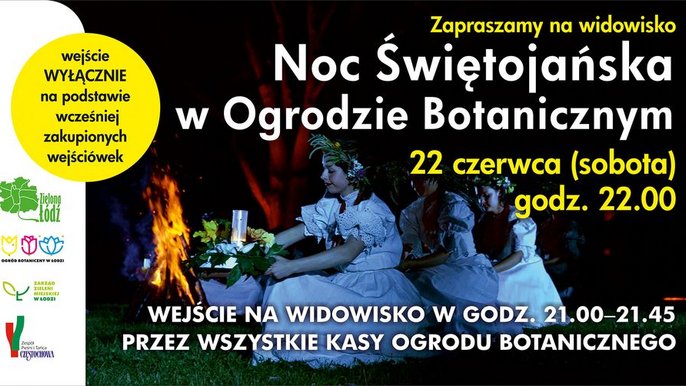  - Noc Świętojańska w Ogrodzie Botanicznym