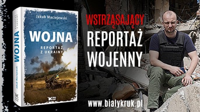 Spotkanie z Jakubem Maciejewskim, autorem książki "Wojna. Reportaż z Ukrainy" 