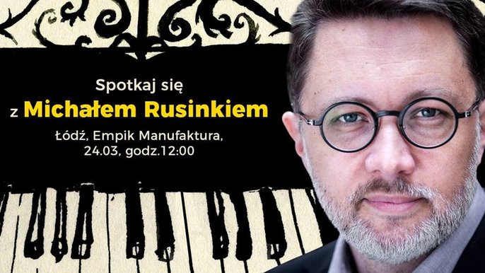 Grafika promująca wydarzenie: Michał Rusinek - spotkanie autorskie w Empiku w Manufakturze - mat. pras. Salon Empik Łódź Manufaktura