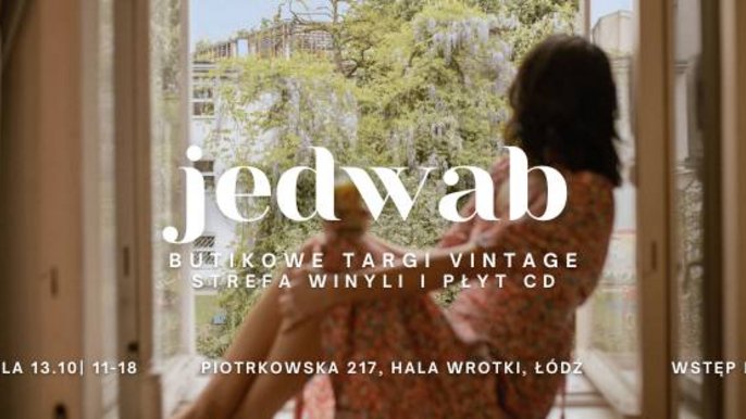  - Jedwab *butikowe targi vintage* II edycja - Strefa Winyli i Płyt CD na Piotrkowskiej 217