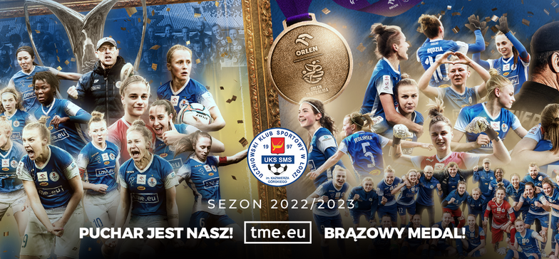 TME SMS Łóź - zdobywca Orlen Pucharu Polski i brązowy medalista mistrzostw Polski w piłce nożnej kobiet 2022/2023