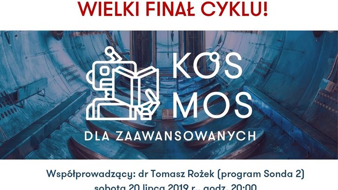 Grafika promująca wydarzenie: Kosmiczne wakacje w EC1 | Kosmos dla zaawansowanych: wielki finał cyklu w EC1 - Miasto Kultury - fot. mat. EC1