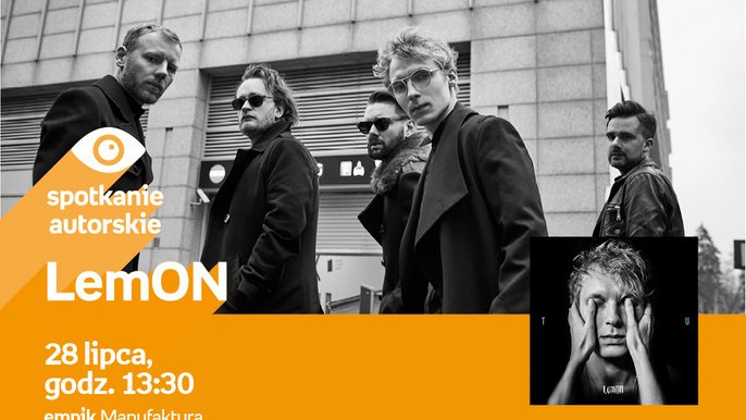 Grafika promująca wydarzenie: LemON - spotkanie autorskie w Empiku w Manufakturze - mat. pras. Salon Empik Łódź Manufaktura