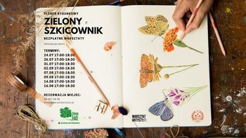  -  Plener rysunkowy "Zielony Szkicownik" w Parku Helenów