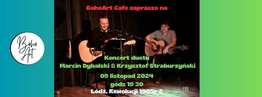 Koncert duetu Marcin Dybalski, Krzysztof Straburzyński w BohoArt Cafe