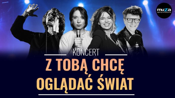 Koncert z orkiestrą „Z Tobą chcę oglądać świat” w Filharmonii Łódzkiej 
