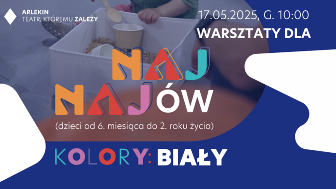  - Warsztaty dla najnajów w Teatrze Lalek Arlekin - kolor biały