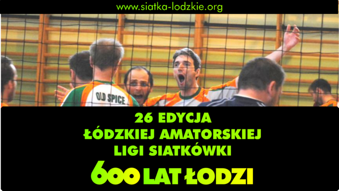 XXVI edycja Łódzkiej Amatorskiej Ligi Siatkówki 