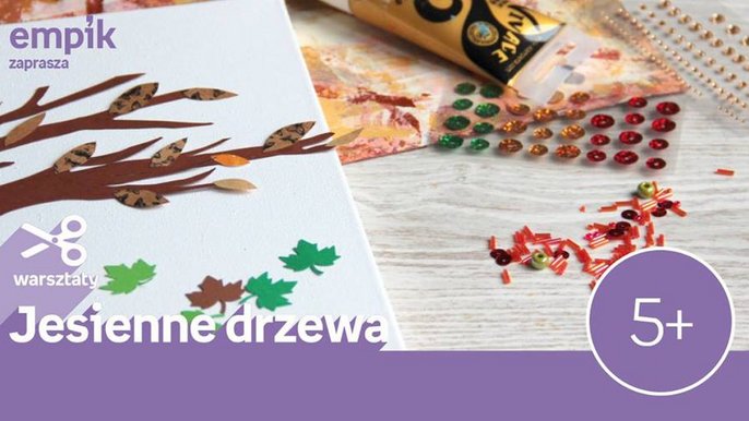 Grafika promująca wydarzenie: "Jesienne drzewa" - warsztaty dla dzieci w Empiku w Manufakturze - mat. pras. Salon Empik Łódź Manufaktura