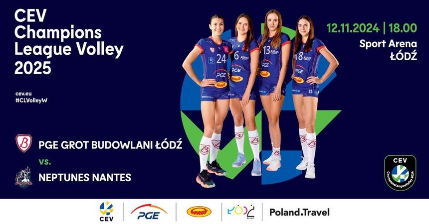 Siatrkarska Liga Mistrzyń: PGE Grot Budowlani Łódź - Neptunes de Nantes VB