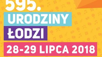 Grafika promująca 595. Urodziny Łodzi -  mat. pras.