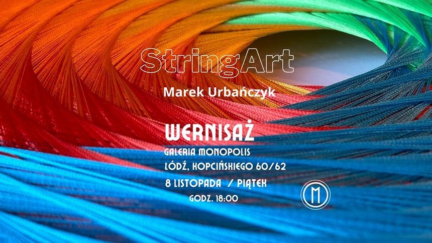 Wernisaż "STRING ART" w Monopolis