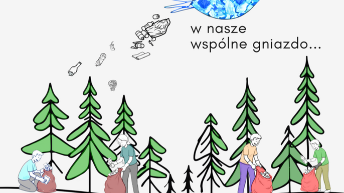  - Na tle białego plakatu, są zielone drzewa lecący niebieski ptak. Plakat zachęca do dbania o środowisko – wzywa, by zostać bohaterem swojego otoczenia i sprzątać lasy. Pokazuje ludzi zbierających śmieci wśród drzew i zwierząt. Hasła:na plakacie "Zostań nieZwykłym Bohaterem swojego otoczenia" „Nie pozwól ranić natury – to nasze wspólne gniazdo”. Można dołączyć do akcji lub zorganizować własną. na dole strony loga organizatorów oraz kody QR z dodatkowymi informacjami.