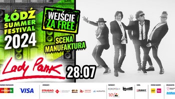  -  Łódź Summer Festival 2024: Lady Pank - Scena Manufaktura