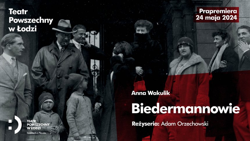 "Biedermannowie" - spektakl w Teatrze Powszechnym