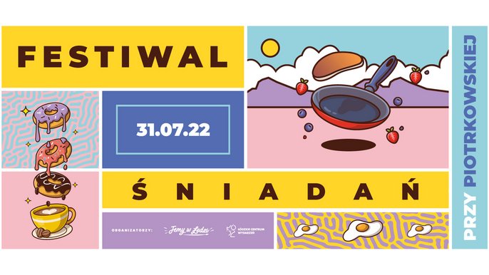 Festiwal Śniadań na Piotrkowskiej 