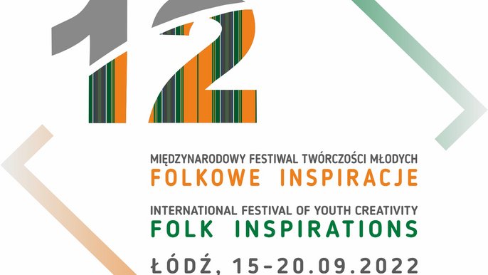 XII Międzynarodowy Festiwal Twórczości Młodych FOLKOWE INSPIRACJE w Muzeum Fabryki 