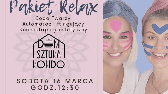 - Warsztaty: Joga Twarzy & Automasaż Liftingujący & Kinesiotaping Estytyczny