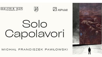  - Wystawa malarstwa i rzeźby Michała Franciszka Pawłowskiego
