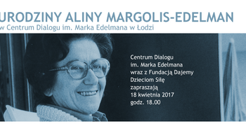 Urodziny Aliny Margolis -  mat. Centrum Dialogu 
