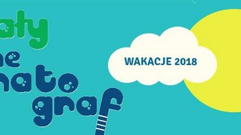 Grafika promująca wydarzenie: Wakacyjny Mały Kinematograf w Muzeum Kinematografii w Łodzi -  mat. pras. Muzeum Kinematografii w Łodzi
