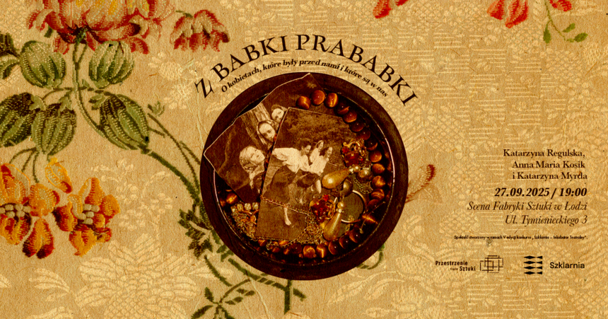 Z babki prababki | premiera spektaklu