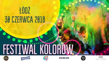 Grafika promująca wydarzenie: "Festiwal Kolorów w Łodzi już 30 czerwca 2018 na Błoniach Łódzkich" -  mat. pras. Festiwal Kolorów