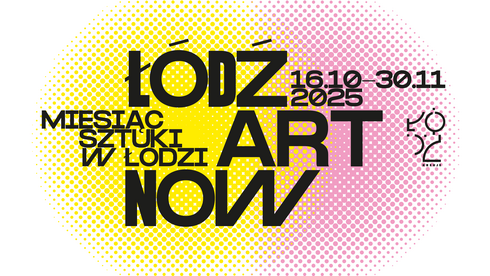 Plakat. Na białym tle zółto-pomarańczowe kręgi, która na siebie nachodzą. Wykonane z kropek. Czarny napis "Łódź Art Now Miesiąc Sztuki w Łodzi". Daty: od 16 października 2025 do 30 listopada 2025.