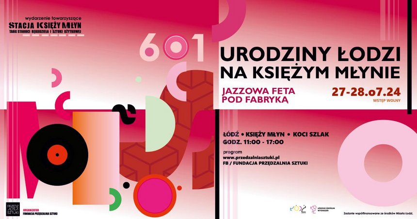 Urodziny Łodzi na KSIĘŻY MŁYNIE - Jazzowa Feta Pod Fabryką