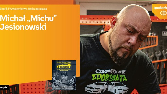 Grafika promująca wydarzenie: Michał „Michu” Jesionowski | spotkanie autorskie w Empiku w Manufakturze - fot. mat. Empik.com